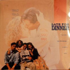 Late For Dinner (1991) [ID2380LI]