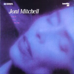 Joni Mitchell: Come in From the Cold (1991) [PA-92-479]