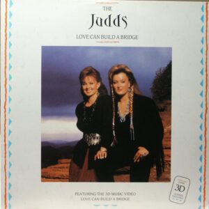 Judds: Love Can Build a Bridge (1991) [CAV 6096]