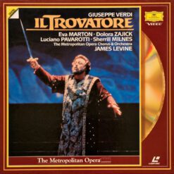 Verdi: Il Trovatore: Milnes/Marton/Zajick/Pavarotti: Metropolitan Opera: Levine (1988) [072 413-1]