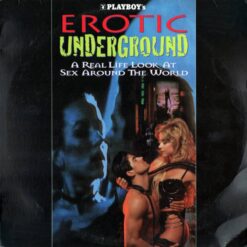Playboy: Erotic Underground - A Real Life Look at Sex Around the World [ID4204PL]