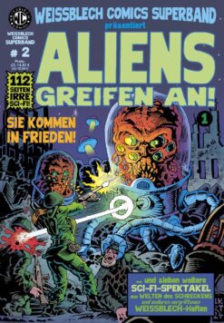 WEISSBLECH Comics Superband # 2: ALIENS GREIFEN AN! 1